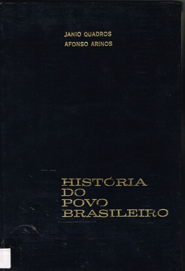 História do Povo Brasileiro - Vol 1
